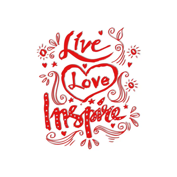 live love inspire letering
