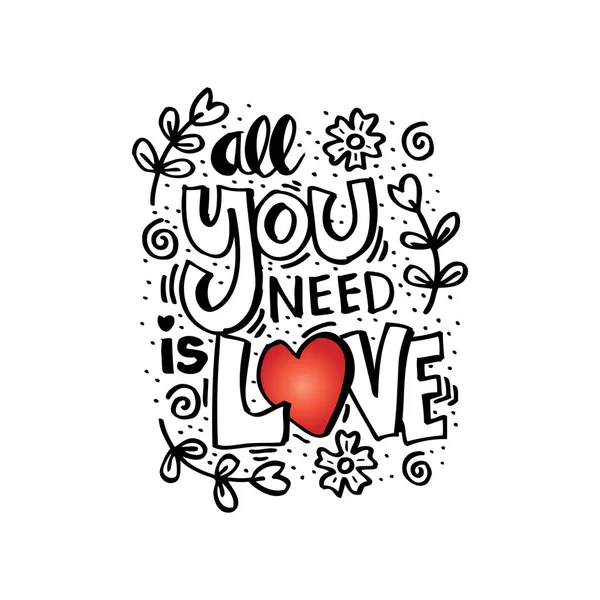 All you need is love handwritten inscription calligraphic letter