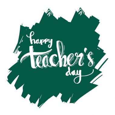 Mutlu öğretmenin gün. Yazı ve Hat sanatı modern