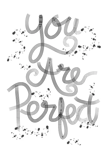 Je bent Perfect hand belettering kalligrafie. Positieve offerte — Stockfoto