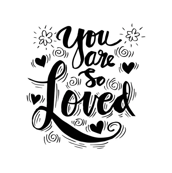 You are so Loved.