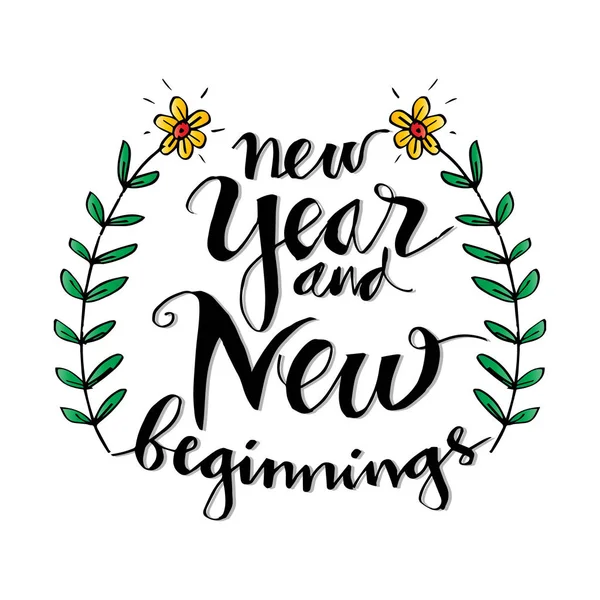 New year and new beginning motivational quote.