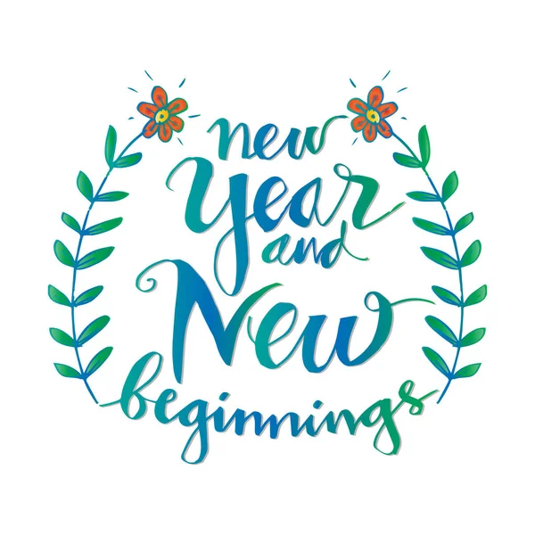New year and new beginning motivational quote.