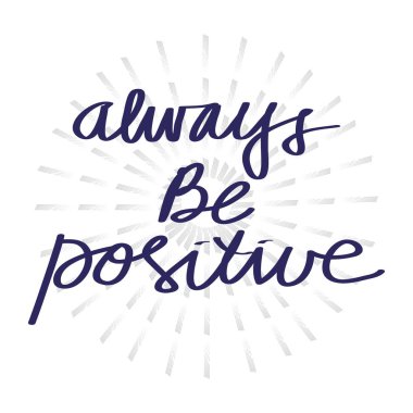 Her zaman pozitif motivasyon teklif olarak