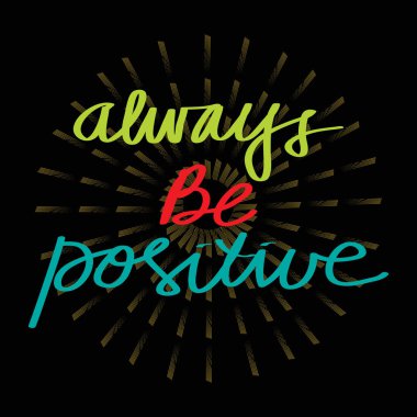 Her zaman pozitif motivasyon teklif olarak