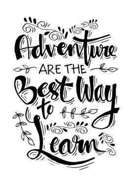 Macera öğrenmenin en iyi yolu vardır. Motivasyonel teklif