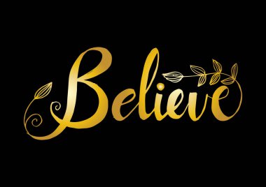 Believe hand written lettering. Motivational quote. clipart