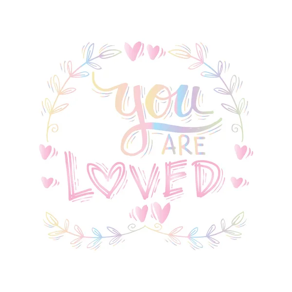 You are loved hand lettering