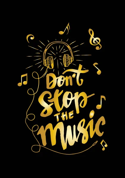Don\'t Stop The Music hand lettering with headphone