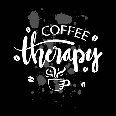 Baskı tasarımı için kahve terapisi kahve alıntıları..