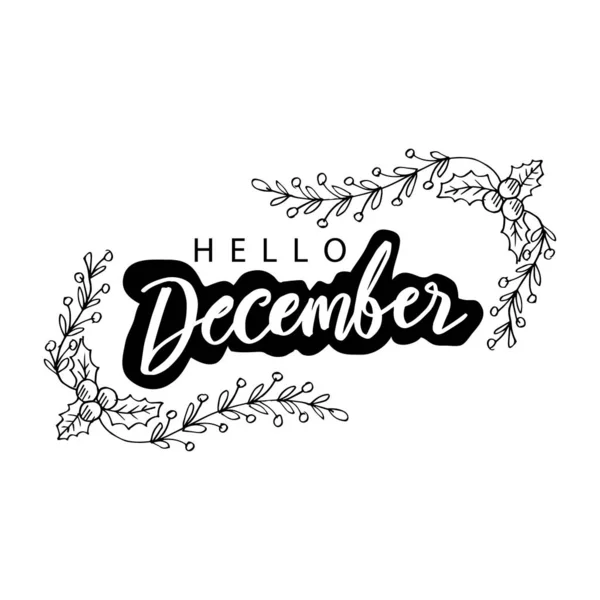 Ciao Dicembre Lettering Biglietto Auguri — Vettoriale Stock