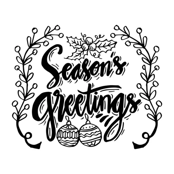 Seasons Greetings Hand Lettering Calligraphy — Stock Vector