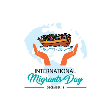 Uluslararası göçmenlik kavramı. 18 Aralık