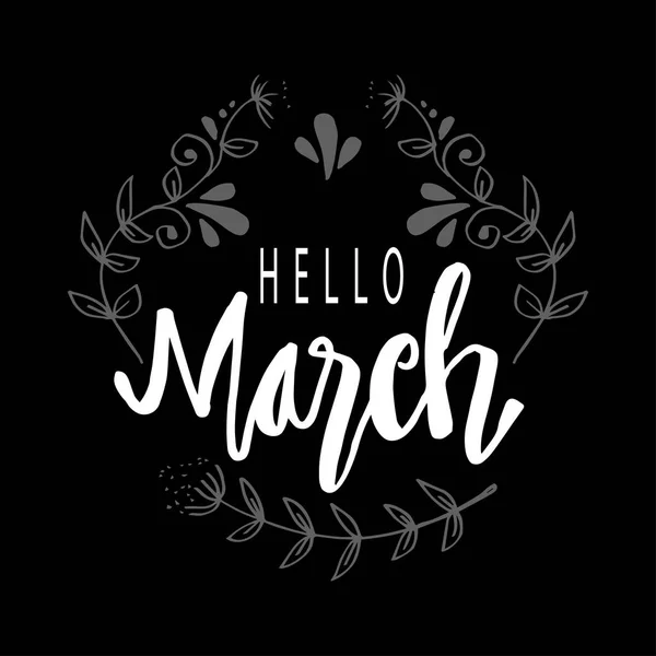 Hello March Hand Drawn Lettering Greeting Card — Stock Vector