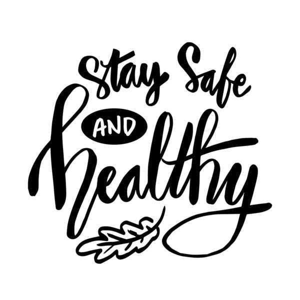 Stay Healthy Safe Slogan Concept — Stock Vector