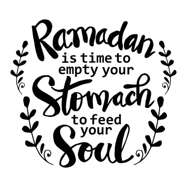 Ramadán Momento Vaciar Estómago Para Alimentar Alma Citas Ramadán — Vector de stock