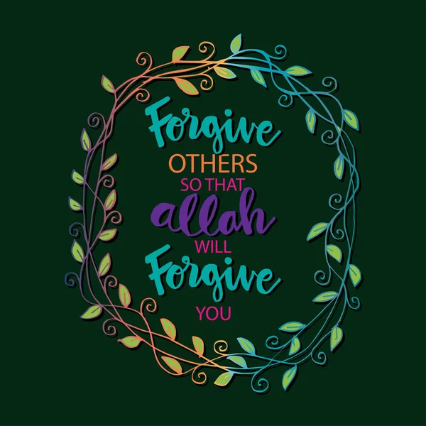 Прости Других Аллах Простил Тебе Мусульманская Цитата — стоковый вектор