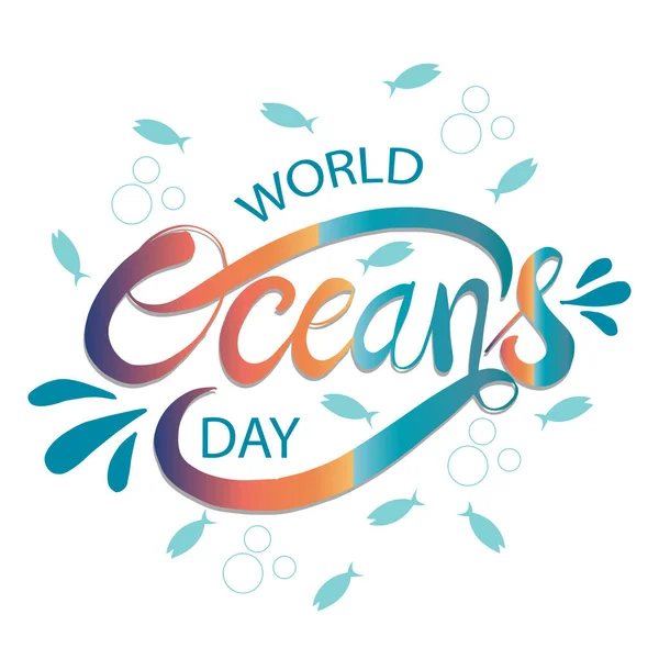 Journée Mondiale Des Océans Texte Lettré Main Pour Affiche Carte — Image vectorielle