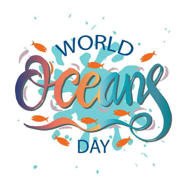 Journée Mondiale Des Océans Texte Lettré Main Pour Affiche Carte — Image vectorielle