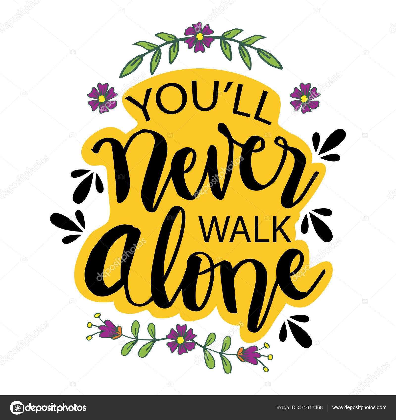 You Never Walk Alone Hand Lettering Calligraphy Quotes Vector Image By C Handini Vector Stock You Never Walk Alone Hand Lettering Calligraphy Quotes Vector Image By C Handini Vector Stock