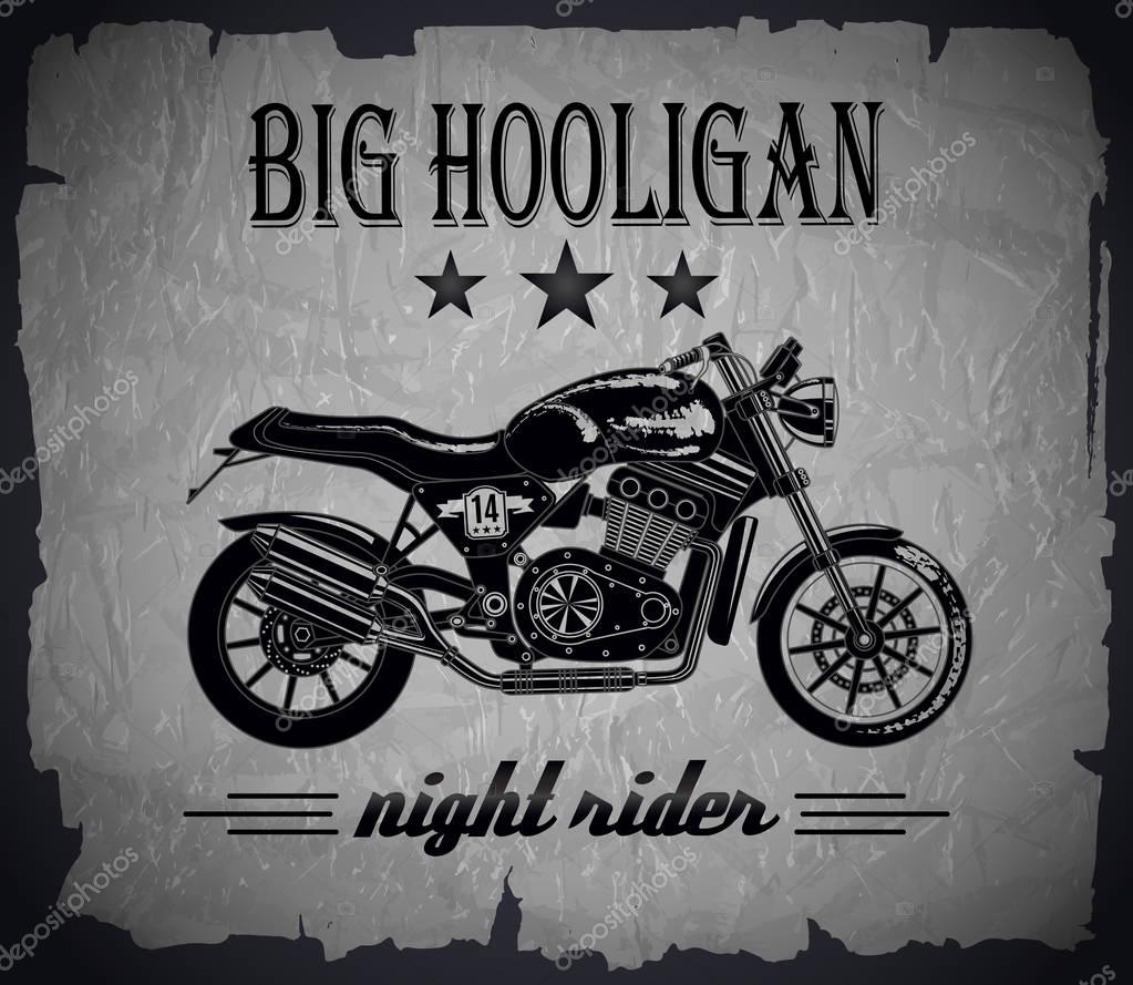 Vector motorcycle inspirational, advertising poster. Hand sketched illustration for retro motocycle on textured background. Graphic bike logo for custom company, motoclub, garage label, t-shirt print.