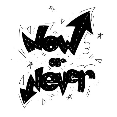 Şimdi ya da hiç motive edilmemiş duvar yazıları.