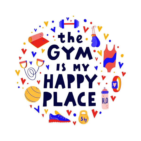 Γυμναστήριο Είναι Happy Place Vector Hand Lettering Στοιχεία Γυμναστικής Κυκλικό — Διανυσματικό Αρχείο