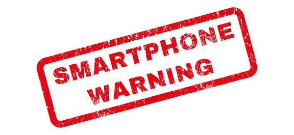 Smartphone Warning Rubber Stamp — Stock Vector