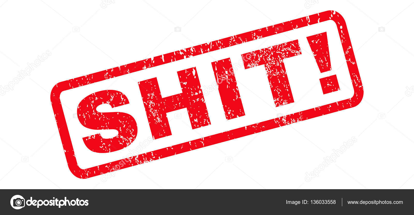 http://st3.depositphotos.com/7107694/13603/v/1600/depositphotos_136033558-stock-illustration-shit-rubber-stamp.jpg