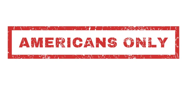 Americans Only Rubber Stamp — Stock Vector