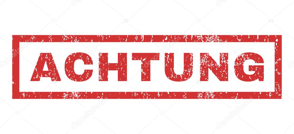 Achtung Achtung Achtung Achtung