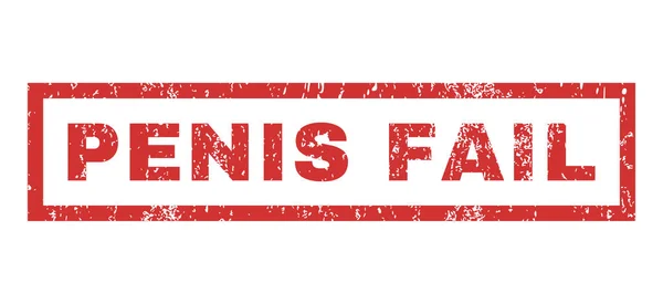 Penis Fail Rubber Stamp — Stockvector