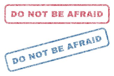 Korkarım Tekstil pullar olmayın