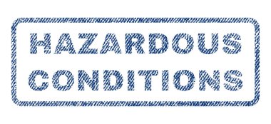 Tehlikeli koşullar Tekstil damgası