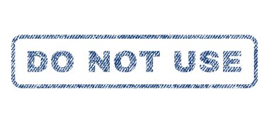 Tekstil damga kullanmayın