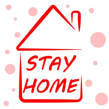 Sözleri olan ev evde kal.