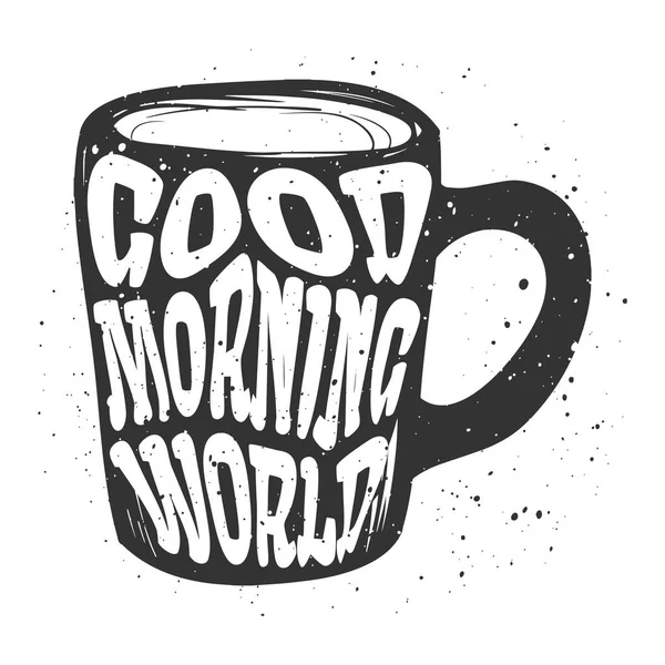 Bom Dia Mundial vetor copo ilustração com letras. Morni... —  Vetores de Stock