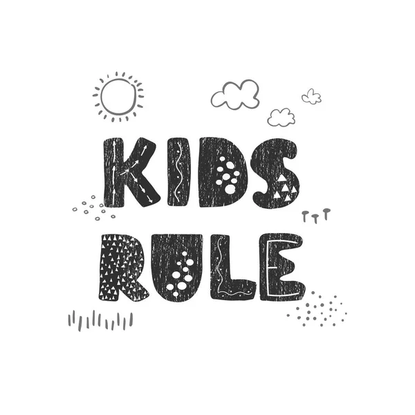 Kids Rule - szórakoztató kézzel rajzolt óvoda poszter betűkkel — Stock Vector