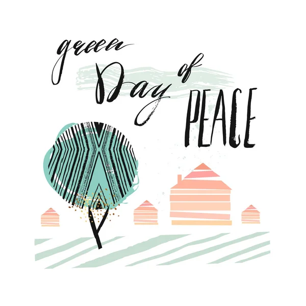 国際平和デーポスターテンプレート緑の抽象的な木、家や手書きのレタリングフェーズ緑の平和の日は白い背景に隔離された — ストックベクタ