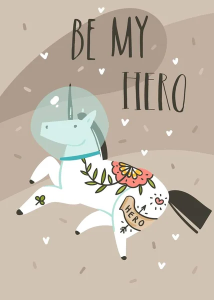 Vettore disegnato a mano astratto grafico creativo cartone animato illustrazioni card design template con semplice personaggio astronauta unicorno in casco e Be My Hero calligrafia citazione isolata su sfondo marrone — Vettoriale Stock