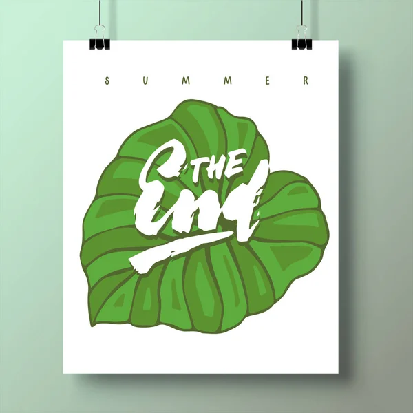 Poster with a handwritten phrase-Summer the end and leaf — Stock Vector