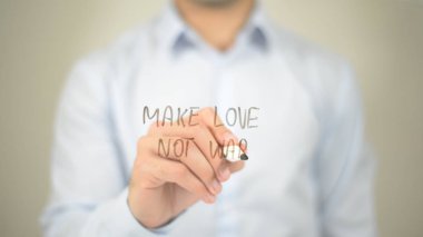 Aşk değil savaş, şeffaf ekranda yazma adam olun