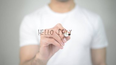 Merhaba İtalya, şeffaf ekranda yazma adam