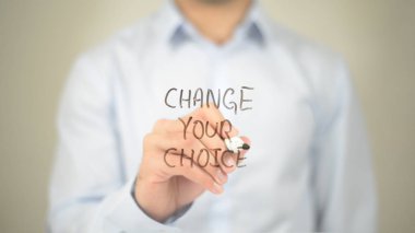 Your Choice, şeffaf ekranda yazma adam değiştirme