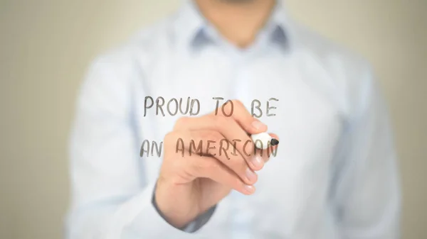 Proud to Be an American , Man writing on transparent screen — Stock Photo, Image