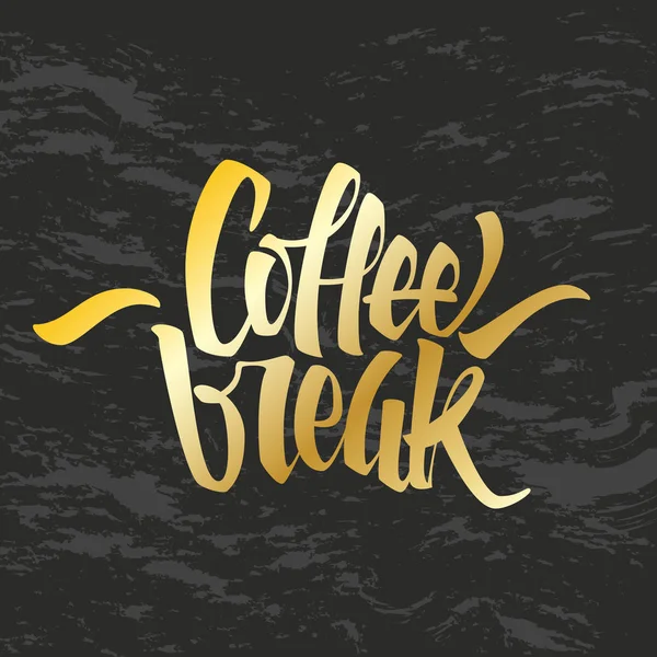 Kahve molası yazı. Modern el yazısı poster. Güzel typ