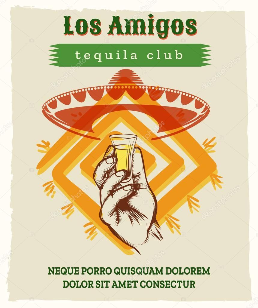 Vintage tequila poster. Retro vector illustration with male hand, mexican sombrero hat and glass of tequila alcohol shot