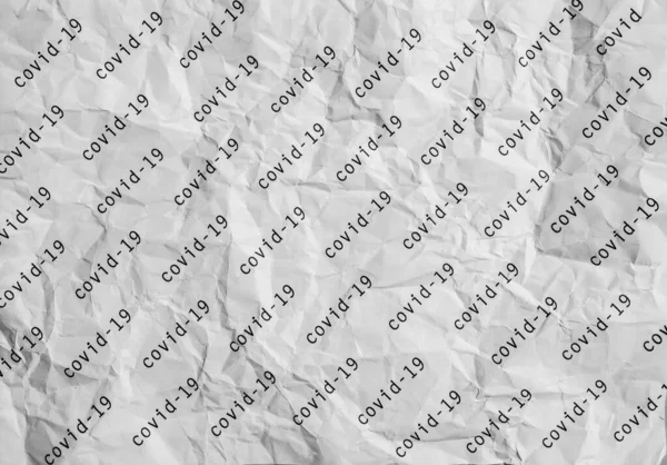 Текстура Скомканной Бумаги Надписями Ковид Концепция Глобального Кризиса Пандемия Коронавируса — стоковое фото