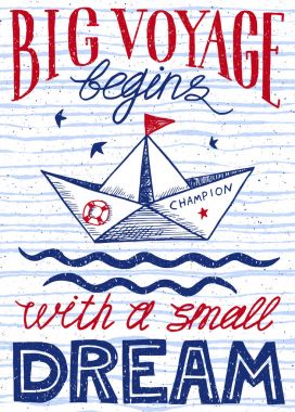 Büyük yolculuk küçük bir rüya ile başlar. Alıntı yazı ile el çekilmiş VINTAGE poster. İlham ve motivasyon yazdırın. Vektör sanat.