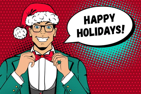 Faccia da pop art natalizio. Un uomo in cappello, vestito e occhiali di Babbo Natale con sorriso corregge papillon e Happy Holidays discorso bolla. Illustrazione vettoriale in stile comico retrò. Invito per il nuovo anno . — Vettoriale Stock